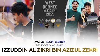 IZZUDDIN AL ZIKRI • “MASDO - Begini Jadinya” • West Borneo Music Fest. 2025 (Live Recording)