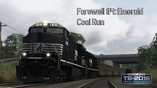 Farewell Train Simulator 2016 #4: NS ES44AC - Norfolk Southern Coal District - Emerald Coal Run