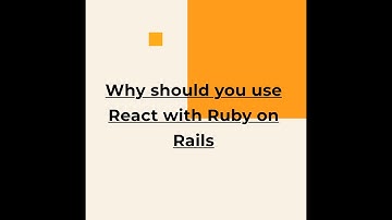 Why should you use #ReactJS with Ruby on Rails