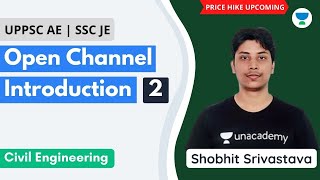 Open Channel Uniform Flow-2 | Civil | UPPSC AE | SSC JE | Shobhit Srivastava