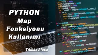 Python - Map Fonksiyonu Kullanımı