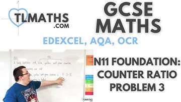 GCSE Maths: N11-08 [Counter Ratio Problem 3]