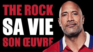 DWAYNE JOHNSON, SA VIE, SON OEUVRE | Documentaire