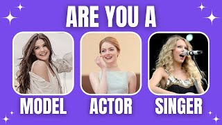 Are You An Actor, Singer Or Model? Personality Test - Aesthetic Quiz