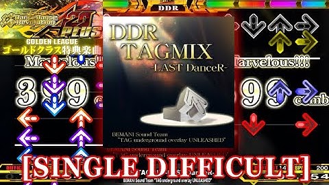 【DDR A20 PLUS】 DDR TAGMIX -LAST DanceR- [SINGLE DIFFICULT] 譜面確認＋クラップ