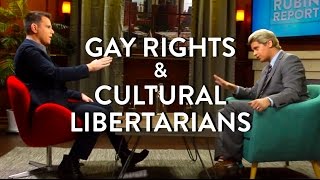 On Gay Rights and Cultural Libertarians (Pt. 5) | Milo Yiannopoulos | POLITICS | Rubin Report