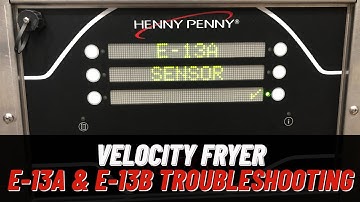 E-13A & E-13B  Error Codes " Pressure Transducer Failure" - Henny Penny Velocity Fryers