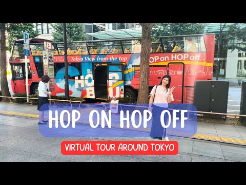 Tokyo City Tour onboard Hop On Hop Off Bus. Complete view of Blue and Red Route.