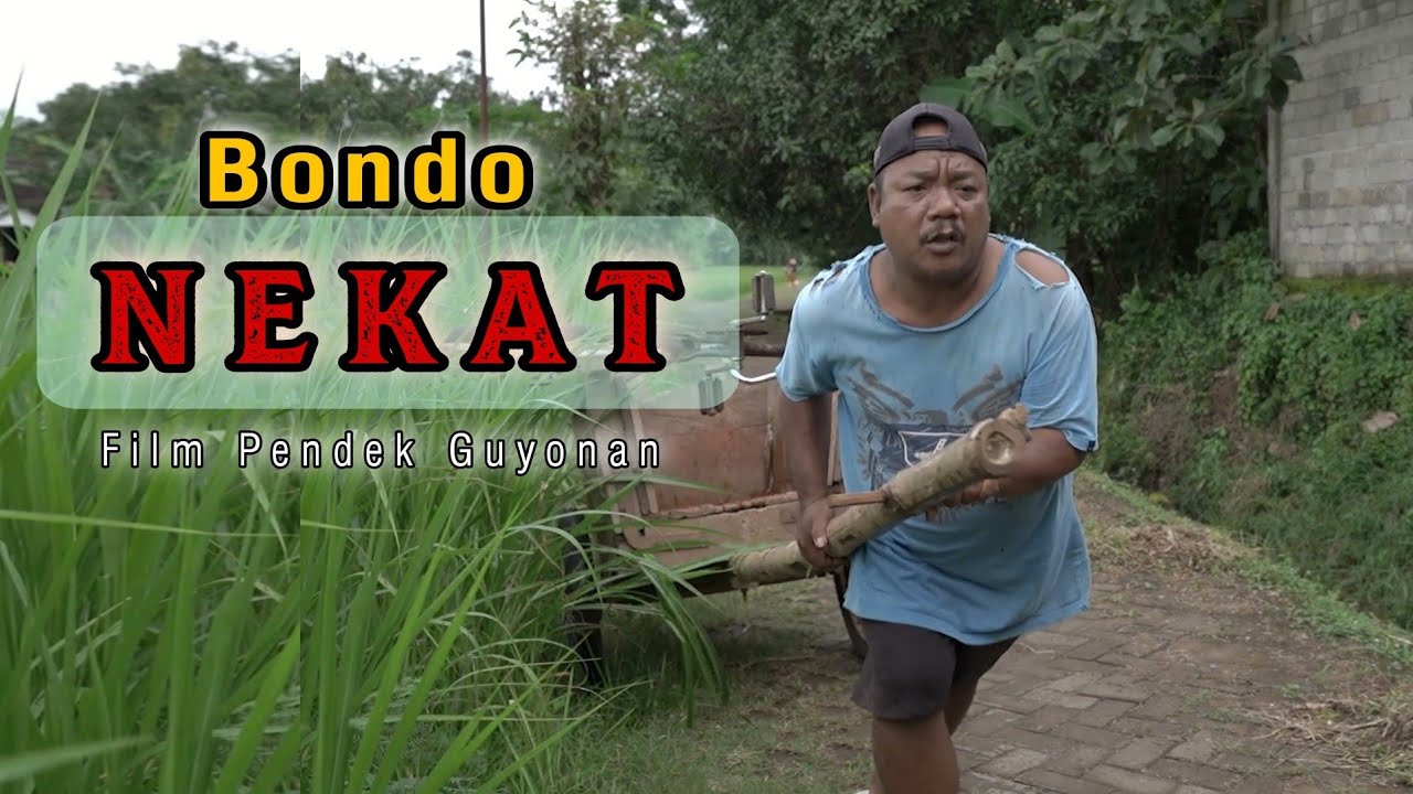BONDO NEKAT || EPS 44
