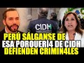 NAYIB BUKELE  ENVÍA MENSAJE A PERÚ Y ARREMETE CONTRA LA CIDH: &quot;DEFENSORES DE CRIMIN4LES, SÁLGANSE&quot;