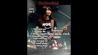 best slow rock Indonesia vol-3..!! The Noe Band (Official musik video) 2025