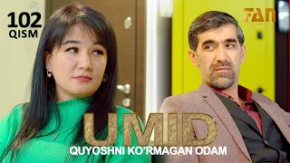 Umid | Умид 102-Qisim