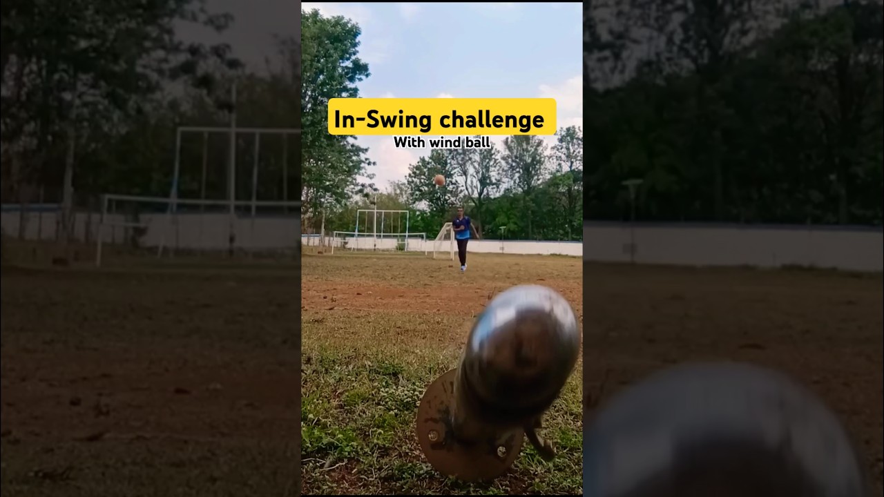 Inswing bowling challange | Swing Ball, Wind ball, 