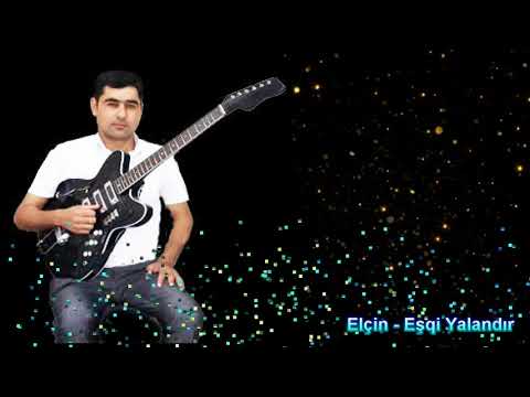 Elcin Gitara - Esqi yalandi