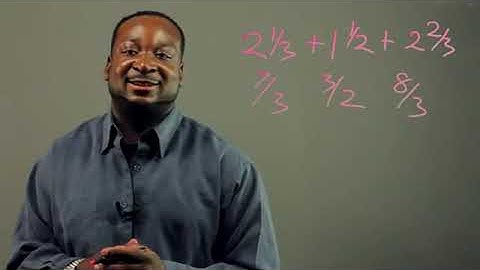 How to Add Three Sets of Mixed Fractions