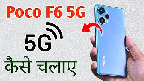 poco f6 5g me 5g kaise chalaye !! poco f6 5g me 5g kaise kare !! poco f6 network settings