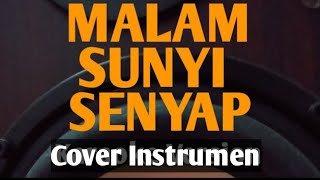 Malam Sunyi Senyap - Cover Instrumen (GBU Production)