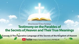 [Lesson 3] The Figurative Language of the Secrets of the Kingdom of Heaven