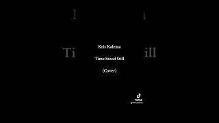 Kris Kalema - Time Stood Still/The Next Best Thing (Madonna Cover)