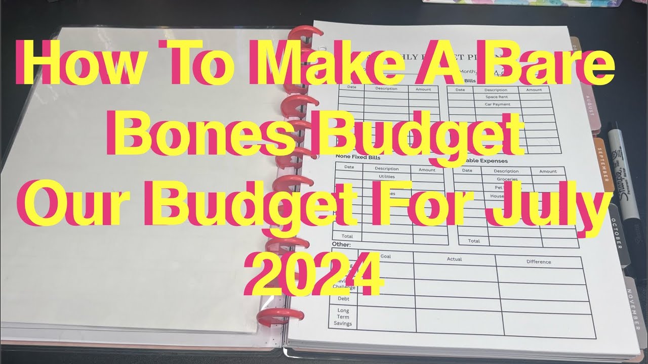 how-to-make-a-bare-bones-budget-our-budget-for-july-2024-youtube