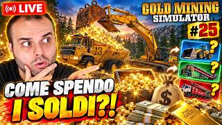 Lavoriamo e Decidiamo Come Spendere Meglio i Soldi - #25 Gold Mining Simulator Ita