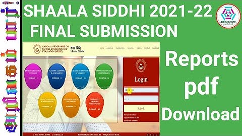 SHAALA SIDDHI 2021-22 / FINAL SUBMISSION / REPORTS DOWNLOAD
