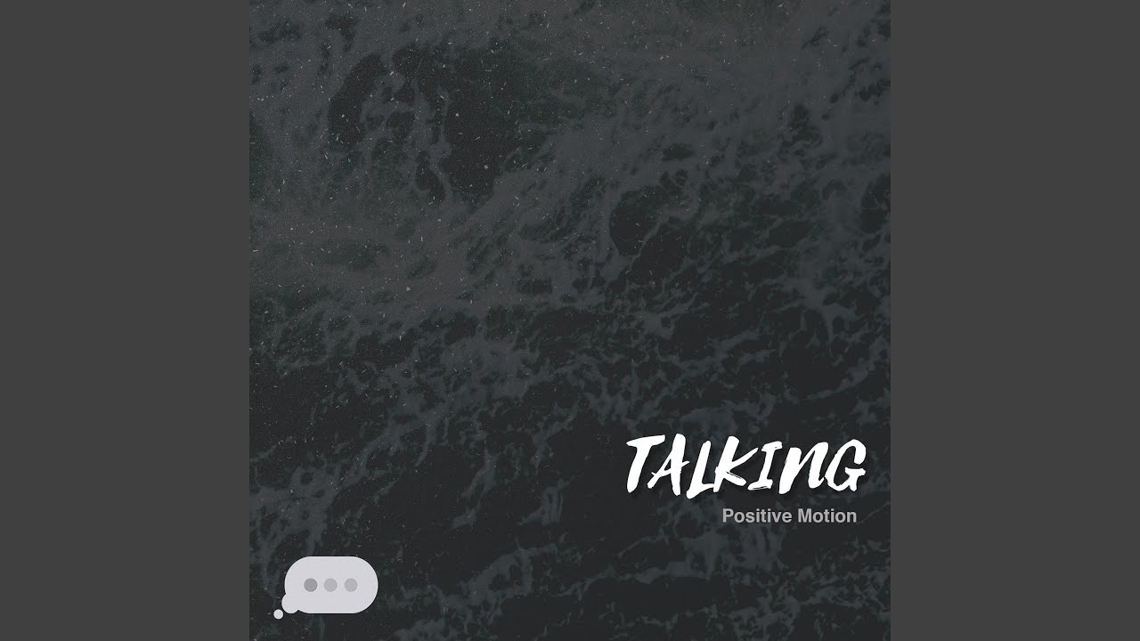 Watch Talking on YouTube Watch Talking on YouTube