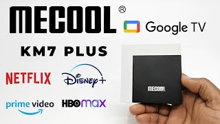 Mecool KM7 Plus Google TV Certified Android TV Box Review