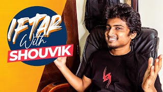 Iftar With Shouvik Ahmed