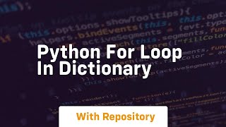 python for loop in dictionary