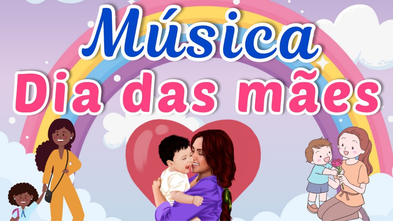🎶MÚSICA LINDA PARA O DIA DAS MÃES 🎶 - YouTube