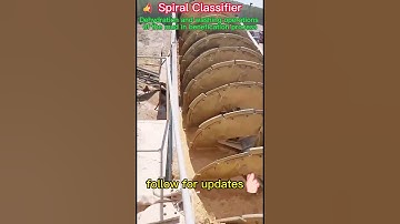 spiral classifier: dehydration and washing operations of the mud in benefication process