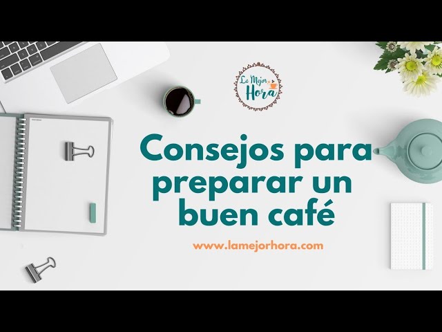 Consejos para preparar un buen café en greca – La Mejor Hora