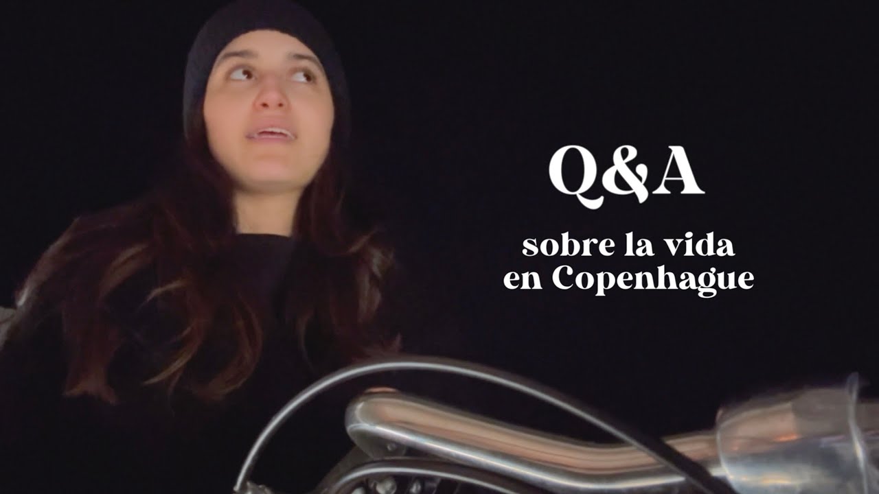 PREGUNTAS Y RESPUESTAS VIVIENDO EN COPENHAGUE 