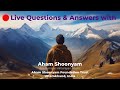 Aham Shoonyam is live for Q&amp;A 02/02/25