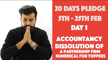 Day- 1 One Numerical on Dissolution of the Partnership Firm for Toppers - class 12th#20dayspledge