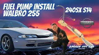 Cody's S14 KA24DE-T - Ep.2  Fuel Pump Walbro 255 Install
