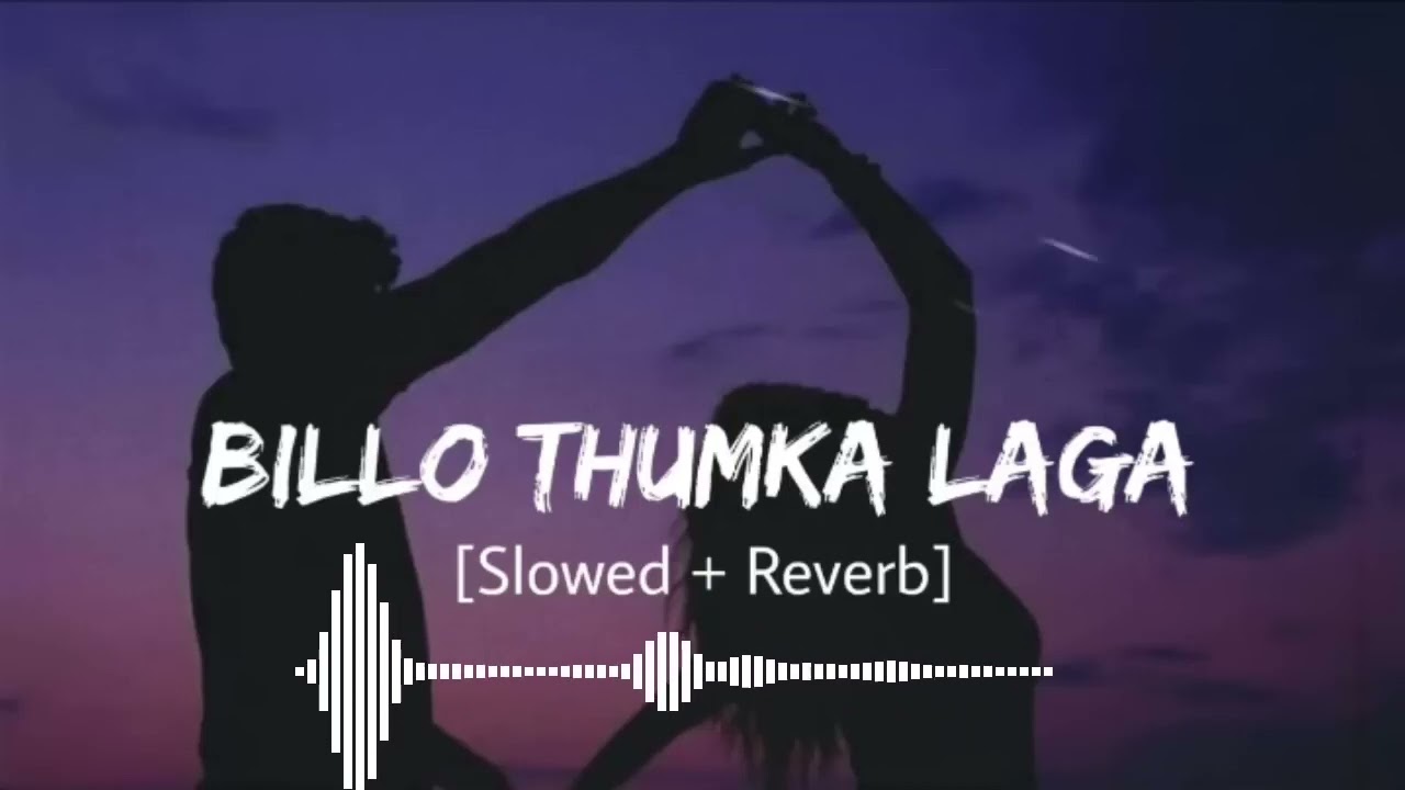 Billo Thumka Laga Slowed  Reverb   Geeta Zaildar  Tere Vich Nasha Billo Hai Hai  Sajid World