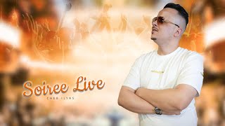 Cheb Ilyas    Soiree   2025