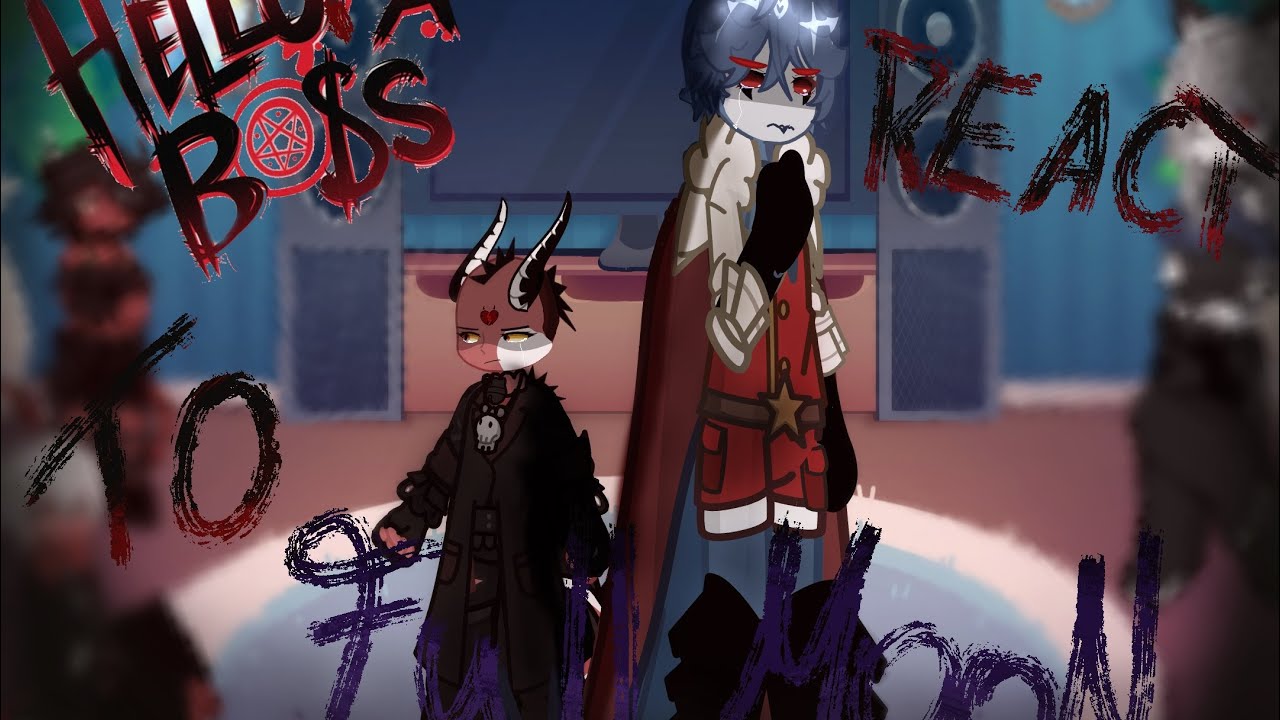 /|| Helluva boss reacts to Full moon || 2X || Stolitz || TW || Gacha || gl2rv || Noahtheclown ||\