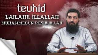 Lailahe İllallah Muhammedun Resulullah