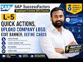 L-5 SAP Quick Actions, Upload Company Logo, Edit Banner & Define Cards | EC Course @vishwastechhub