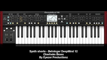 Synth Shorts - Behringer DeepMind 12 - Oberheim Brass