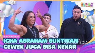 Igun Sampai Melongo! Begini Cara Icha Abraham Jaga Badan Tetap Kekar - BROWNIS (16/06/26) P1