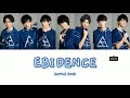 【Ebidence】 - BATTLE BOYS 長野凌大、宮世琉弥、小泉光咲、山中柔太朗、武藤潤、曽野舜太、弓木大和 || 歌詞