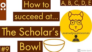 Avanexplains...How to succeed at the Scholar's Bowl