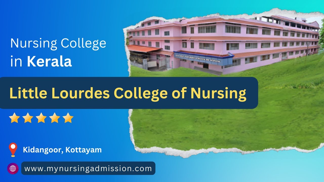 Little Lourdes College of Nursing Kottayam Nursing Colleges In