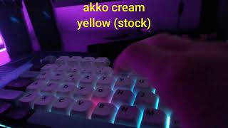 Akko Cream Yellow VS Akko cs Silver VS Outemu Blue