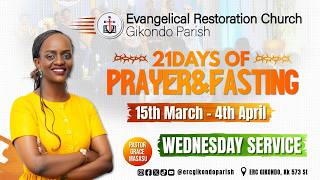 21 DAYS OF PRAYER &amp; FASTING (WEEK 1) | WEDNESDAY SERVICE WITH PASTOR GRACE MASASU | 18TH MARCH 2026