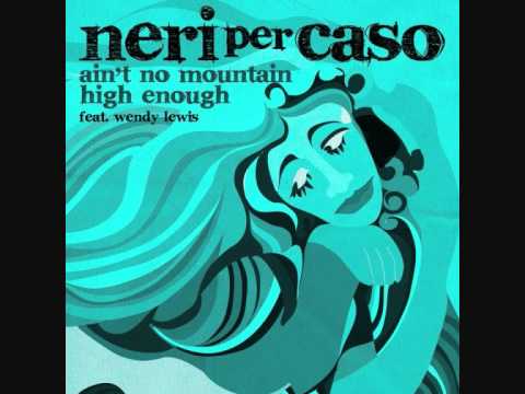 NERI PER CASO - nuovo singolo "Ain't No Mountain H...